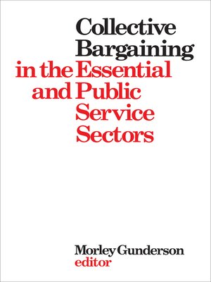 cover image of Collective Bargaining in the Essential and Public Service Sectors